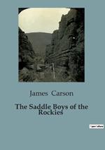 The Saddle Boys of the Rockies