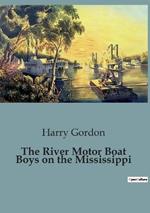 The River Motor Boat Boys on the Mississippi