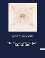 The Travels Of Sir John Mandeville