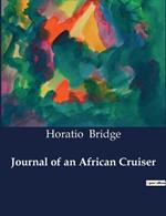 Journal of an African Cruiser