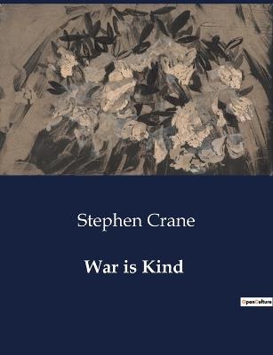 War is Kind - Stephen Crane - cover