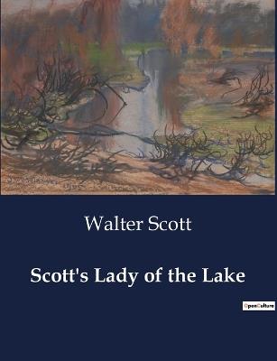 Scott's Lady of the Lake - Walter Scott - cover