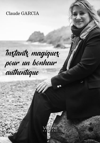 Instants magiques pour un bonheur authentique