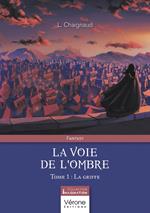 La voie de l'ombre - Tome 1