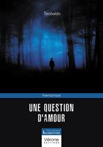 Une question d'amour