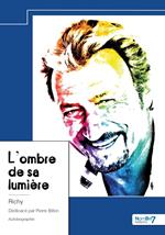 L'ombre de sa lumière