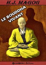 Le Bouddha vivant