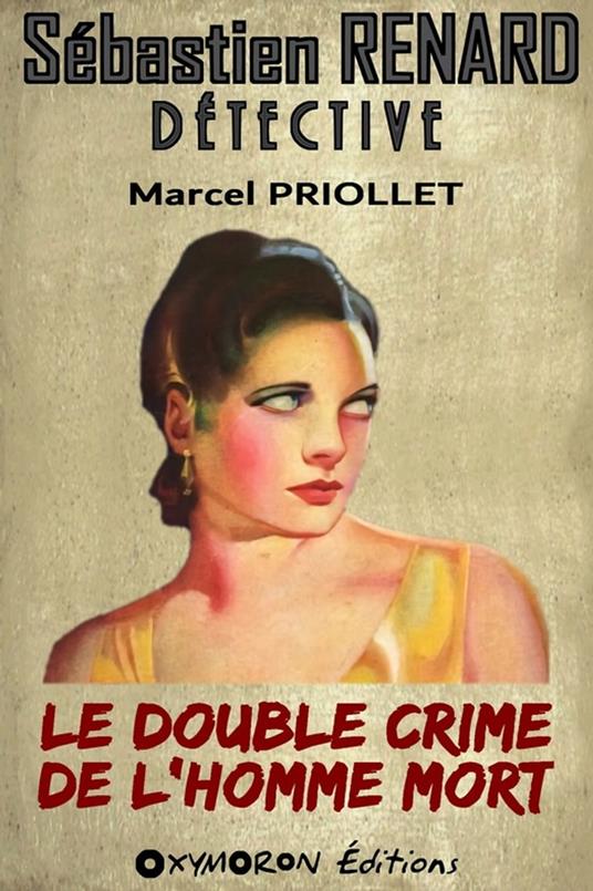 Le double crime de l'homme mort