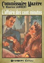 L'affaire des cent minutes