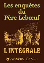 Les enquêtes du Père Leboeuf - L'intégrale