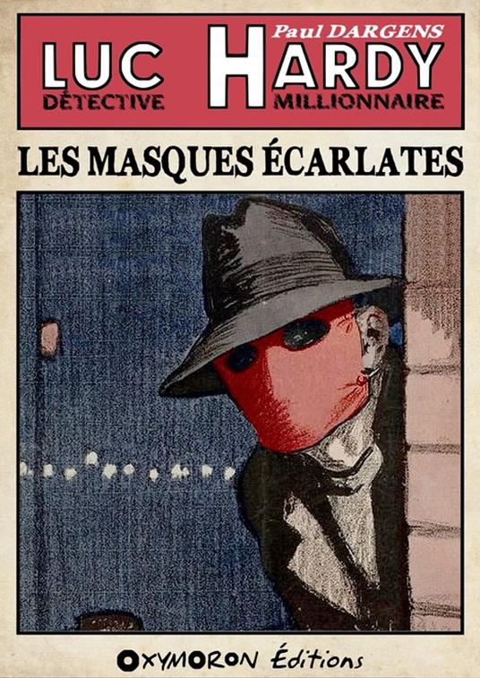 Les Masques Écarlates