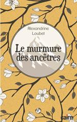 Le murmure des ancêtres