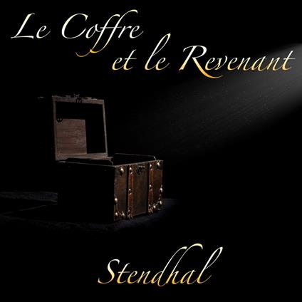 Le Coffre et le Revenant