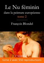 Le Nu féminin dans la peinture européenne – Tome 2