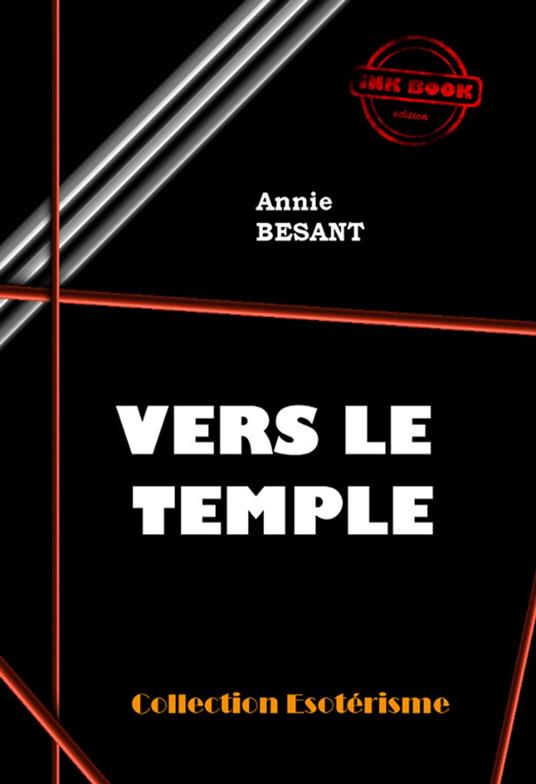 Vers le temple [édition intégrale revue et mise à jour]