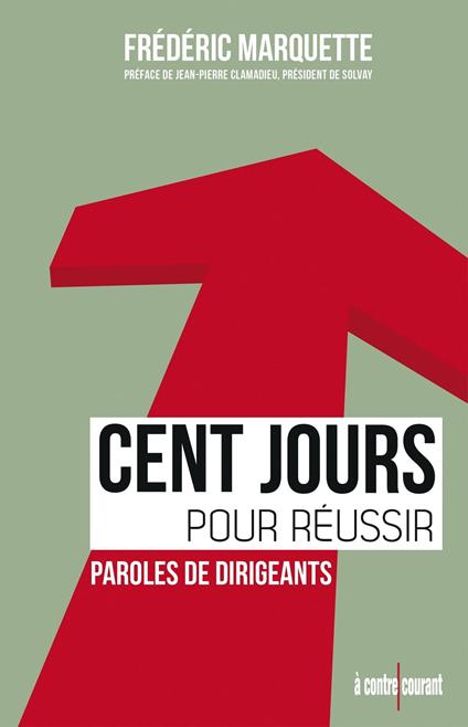 Cent jours pour réussir