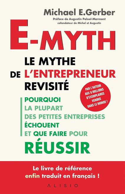 E-Myth, le mythe de l'entrepreneur revisité