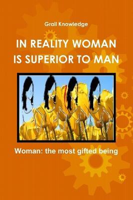 In Reality Woman Is Superior to Man - Eagle Wissa - cover