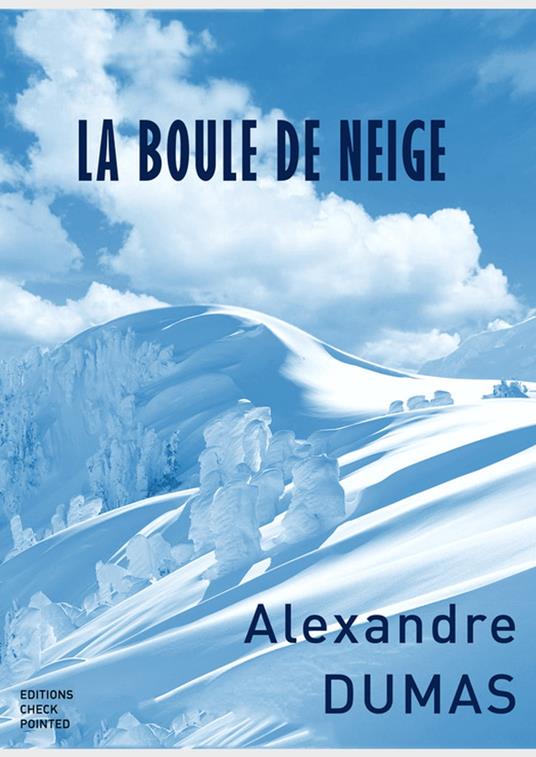 La Boule de Neige