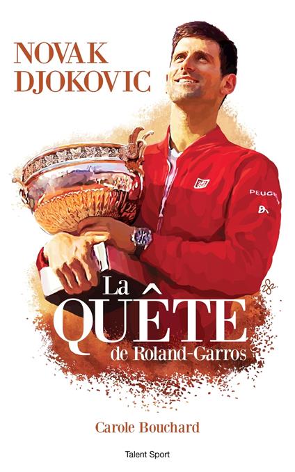 Novak Djokovic - La Quête de Roland-Garros