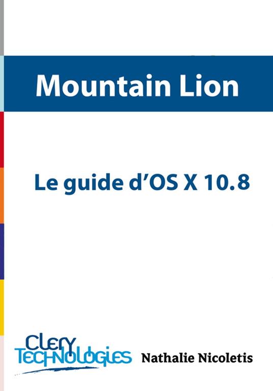 Le guide d'OS X 10.8 Mountain Lion