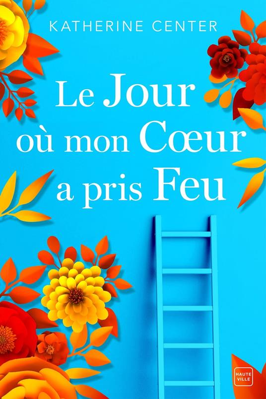 Le jour où mon coeur a pris feu