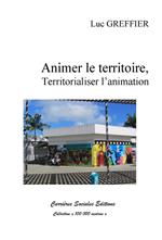 Animer le territoire