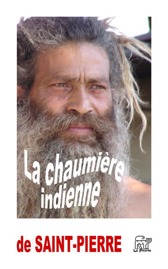 La chaumière indienne