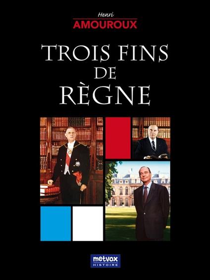 Trois fins de règne