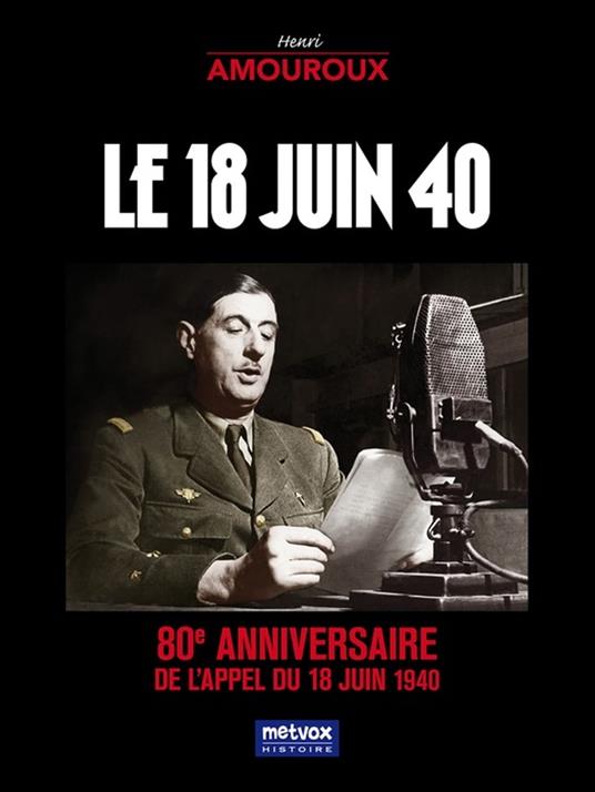 Le 18 Juin 40