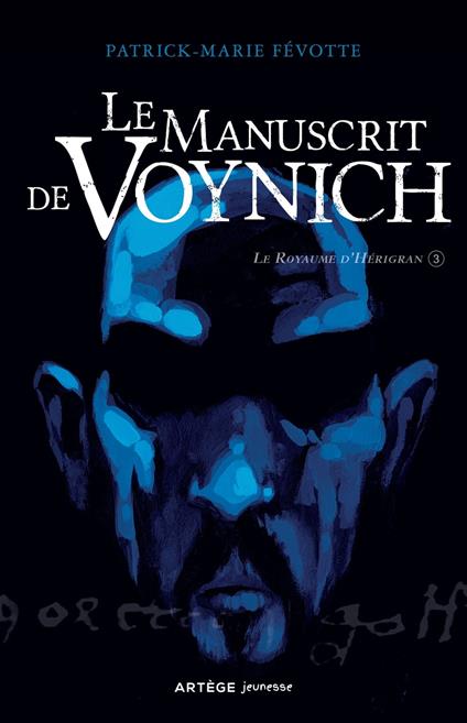 Le Manuscrit de Voynich - Père Patrick-Marie Févotte - ebook