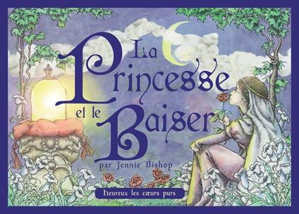 La Princesse et le Baiser - Jennie Bishop,Preston McDaniels,Eléonore Mongiat - ebook