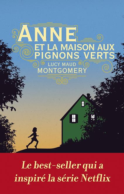 Anne et la maison aux pignons verts