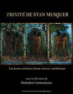 Trinité de Stan Musquer