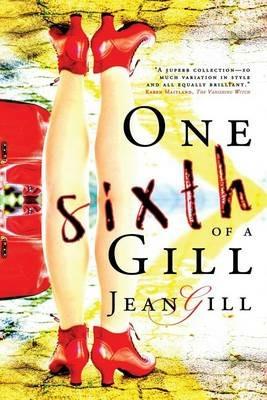 One Sixth of a Gill - Jean Gill - cover