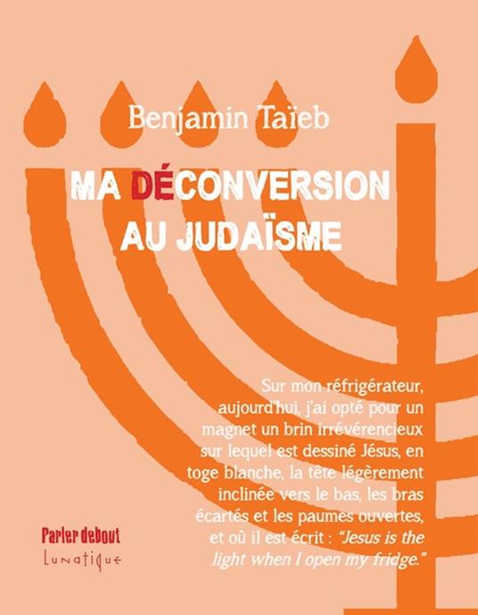 Ma (dé)conversion au judaïsme