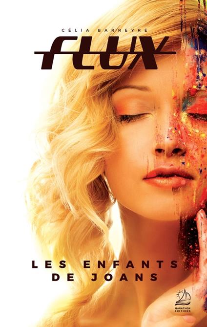 Flux - Les enfants de Joans - Célia Barreyre - ebook