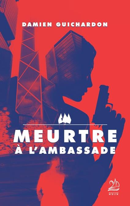 Meurtre à l'ambassade - Damien Guichardon - ebook