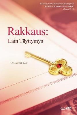 Rakkaus: Laint tayttymys - Lee Jaerock - cover