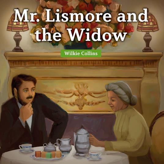 Mr. Lismore and the Widow