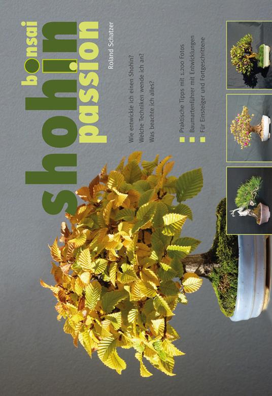 Bonsai shohin passion. Wie entwickle ich einen shohin? - Roland Schatzer - copertina