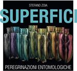 Superfici. Peregrinazioni entomologiche. Ediz. multilingue