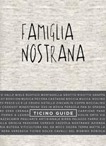 Famiglia nostrana. Guida Ticino