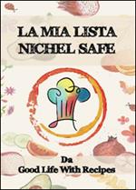 La mia lista nichel safe