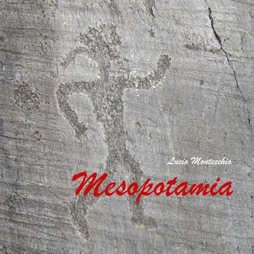 Mesopotamia - Lucio Montecchio - copertina