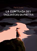 La contrada dei tagliatori di pietra