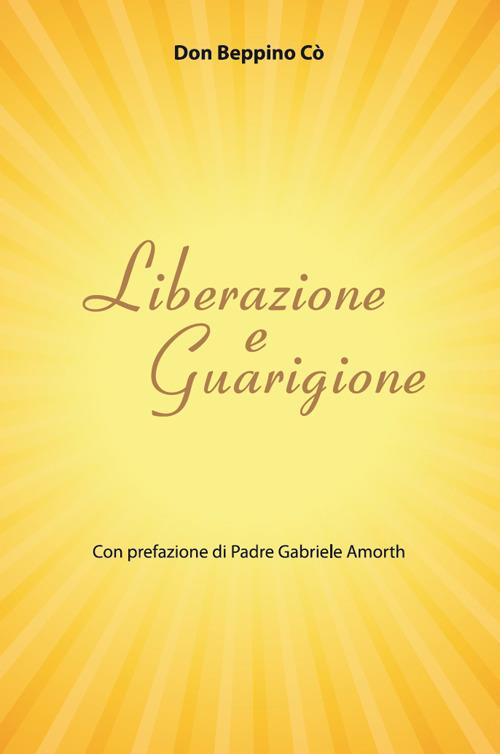 Liberazione e guarigione - Beppino Co - copertina