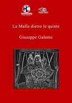 La mafia dietro le quinte. Per amore dei miei figli li mangio tutti