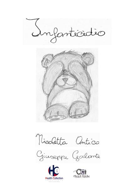 Infanticidio - Giuseppe Galante,Nicoletta Antico - copertina