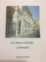La Banca d'Italia a Brindisi